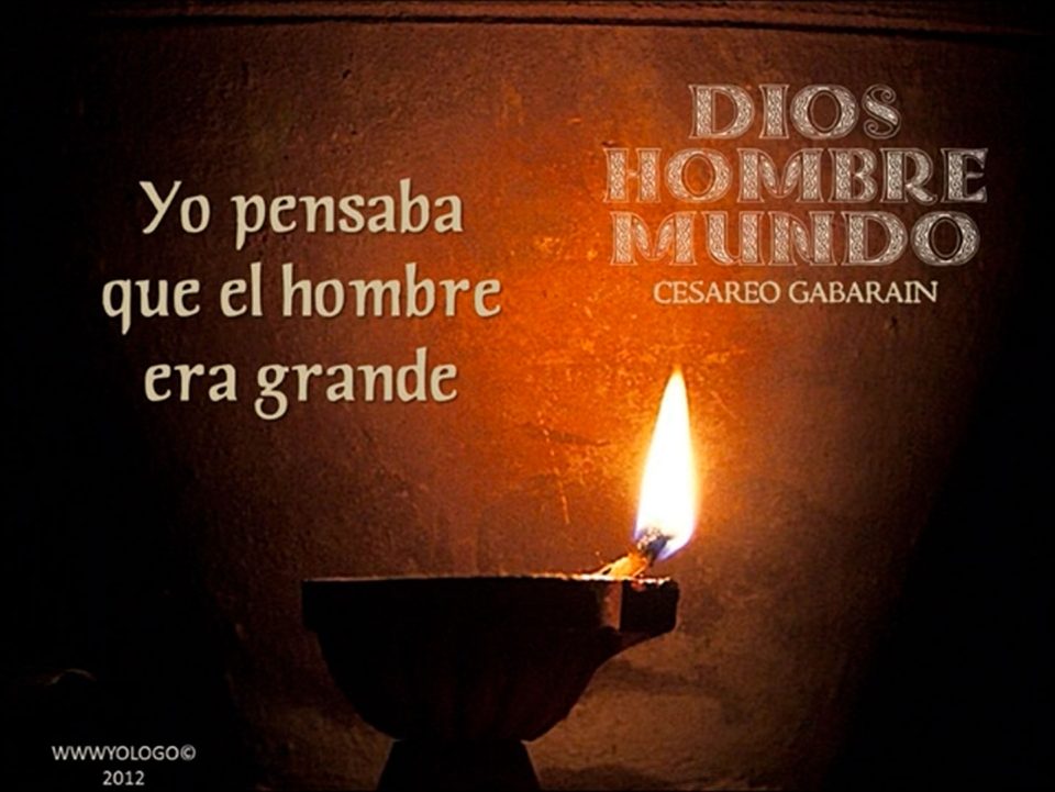 Yo pensaba que el hombre era grande